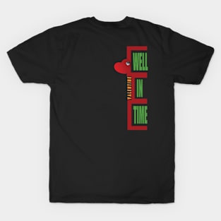 WELL IN TIME | Valentine T-Shirt